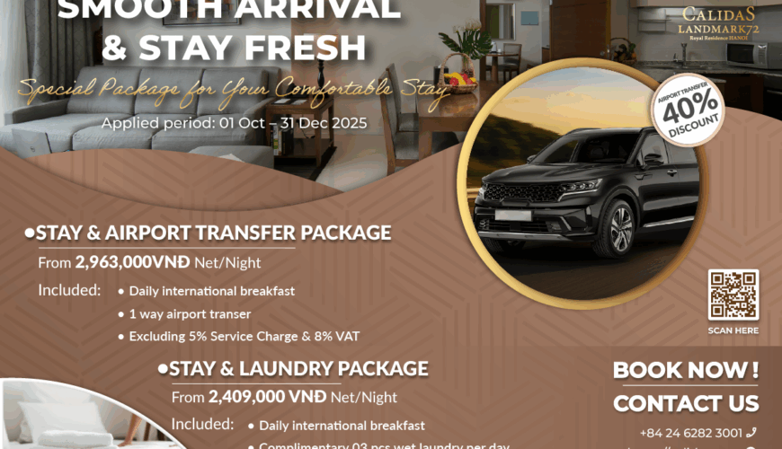 Smooth Arrival & Stay Fresh – Special Packages at Calidas Landmark72